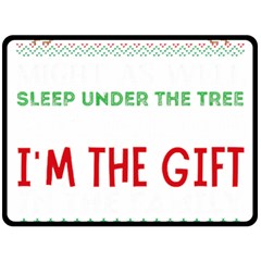 Funny Christmas Sweater T- Shirt Might As Well Sleep Under The Christmas Tree T- Shirt Fleece Blanket (large) by ZUXUMI