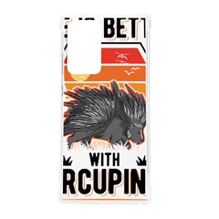 Porcupine T-shirtlife Is Better With Porcupines Porcupine T-shirt Samsung Galaxy Note 20 Ultra Tpu Uv Case by EnriqueJohnson