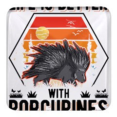 Porcupine T-shirtlife Is Better With Porcupines Porcupine T-shirt Square Glass Fridge Magnet (4 Pack) by EnriqueJohnson