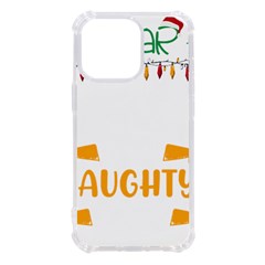 Funny Christmas T- Shirt Dear Santa They Are The Naughty Ones, Funny Christmas T- Shirt Iphone 13 Pro Tpu Uv Print Case by ZUXUMI