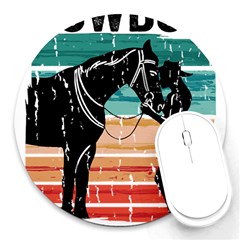 Funny Cowgirl T- Shirt Funny Cowgirl T- Shirt Round Mousepad by ZUXUMI