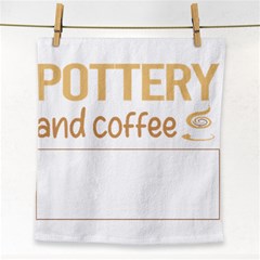 Pottery T-shirtif It Involves Coffee Pottery Potter T-shirt Face Towel by EnriqueJohnson