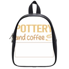 Pottery T-shirtif It Involves Coffee Pottery Potter T-shirt School Bag (small) by EnriqueJohnson