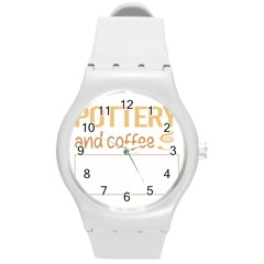 Pottery T-shirtif It Involves Coffee Pottery Potter T-shirt Round Plastic Sport Watch (m) by EnriqueJohnson