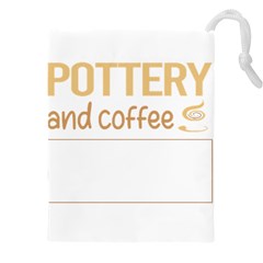 Pottery T-shirtif It Involves Coffee Pottery Potter T-shirt Drawstring Pouch (4xl) by EnriqueJohnson