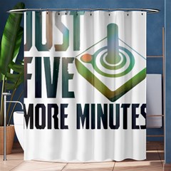 Gaming Controller Quote T- Shirt A Gaming Controller Quote Just Five More Minutes T- Shirt Shower Curtain 60  X 72  (medium)  by ZUXUMI