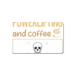 Powerlifting T-shirtif It Involves Coffee Powerlifting T-shirt Magnet (name Card) by EnriqueJohnson