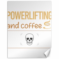 Powerlifting T-shirtif It Involves Coffee Powerlifting T-shirt Canvas 12  X 16  by EnriqueJohnson