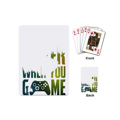 Gaming Controller Quote T- Shirt A Gaming Controller Quote Life Is Better When You Game T- Shirt (1) Playing Cards Single Design (mini) by ZUXUMI