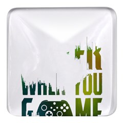 Gaming Controller Quote T- Shirt A Gaming Controller Quote Life Is Better When You Game T- Shirt (1) Square Glass Fridge Magnet (4 pack)