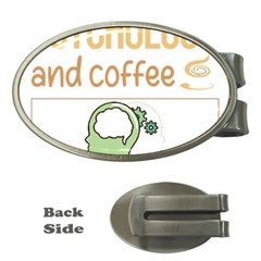 Psychology T-shirtif It Involves Coffee Psychology T-shirt Money Clips (oval)  by EnriqueJohnson