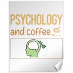 Psychology T-shirtif It Involves Coffee Psychology T-shirt Canvas 12  x 16  11.86 x15.41  Canvas - 1