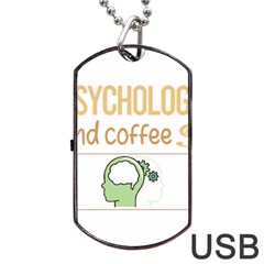 Psychology T-shirtif It Involves Coffee Psychology T-shirt Dog Tag Usb Flash (one Side) by EnriqueJohnson