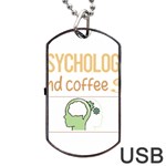 Psychology T-shirtif It Involves Coffee Psychology T-shirt Dog Tag USB Flash (Two Sides) Front