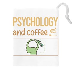 Psychology T-shirtif It Involves Coffee Psychology T-shirt Drawstring Pouch (4xl) by EnriqueJohnson