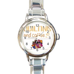 Quilting T-shirtif It Involves Coffee Quilting Quilt Quilter T-shirt Round Italian Charm Watch by EnriqueJohnson