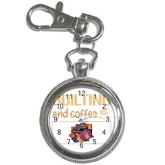 Quilting T-shirtif It Involves Coffee Quilting Quilt Quilter T-shirt Key Chain Watches by EnriqueJohnson