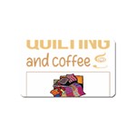 Quilting T-shirtif It Involves Coffee Quilting Quilt Quilter T-shirt Magnet (Name Card) Front