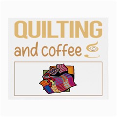 Quilting T-shirtif It Involves Coffee Quilting Quilt Quilter T-shirt Small Glasses Cloth by EnriqueJohnson