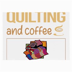 Quilting T-shirtif It Involves Coffee Quilting Quilt Quilter T-shirt Large Glasses Cloth by EnriqueJohnson