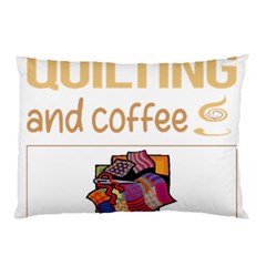 Quilting T-shirtif It Involves Coffee Quilting Quilt Quilter T-shirt Pillow Case by EnriqueJohnson