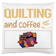 Quilting T-shirtif It Involves Coffee Quilting Quilt Quilter T-shirt Standard Premium Plush Fleece Cushion Case (one Side) by EnriqueJohnson