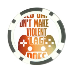 Gaming Controller Quote T- Shirt A Gaming Controller Quote Video Games T- Shirt (1) Poker Chip Card Guard by ZUXUMI