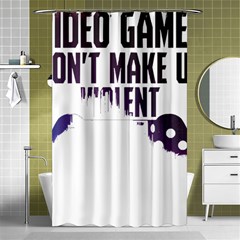 Gaming Controller Quote T- Shirt A Gaming Controller Quote Video Games T- Shirt (4) Shower Curtain 48  X 72  (small)  by ZUXUMI