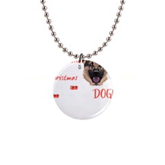 German Shepherd T- Shirt German Shepherd Merry Christmas T- Shirt (1) 1  Button Necklace by ZUXUMI