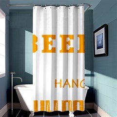 Bulldog T- Shirt I Just Want To Drink Beer And Hang With My Bulldog Dog T- Shirt Shower Curtain 36  X 72  (stall)  by JamesGoode