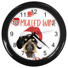 German Wirehaired Pointer T- Shirt German Wirehaired Pointer Mulled Wine Christmas T- Shirt Wall Clock (black) by ZUXUMI