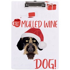 German Wirehaired Pointer T- Shirt German Wirehaired Pointer Mulled Wine Christmas T- Shirt A4 Acrylic Clipboard by ZUXUMI