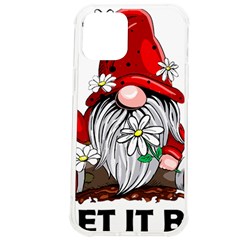 Gnome T- Shirt Let It Be Hippy Gnome T- Shirt Iphone 12 Pro Max Tpu Uv Print Case by ZUXUMI