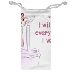 I Will Get Everything I Want Jewelry Bag by SychEva