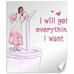 I Will Get Everything I Want Canvas 20  X 24  by SychEva