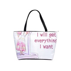 I Will Get Everything I Want Classic Shoulder Handbag by SychEva