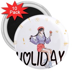 Holiday 3  Magnets (10 Pack) 