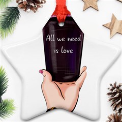 All You Need Is Love 2 Star Ornament (two Sides) by SychEva