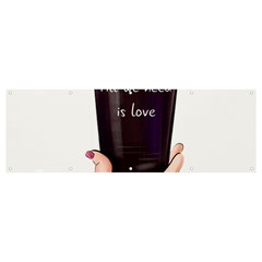 All You Need Is Love 2 Banner And Sign 12  X 4  by SychEva