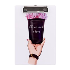 All You Need Is Love 2 A5 Acrylic Clipboard