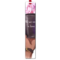 All You Need Is Love 1 Large Book Marks