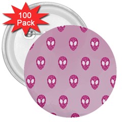 Alien Pattern Pink 3  Buttons (100 Pack)  by Ket1n9