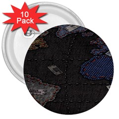 World Map 3  Buttons (10 Pack)  by Ket1n9