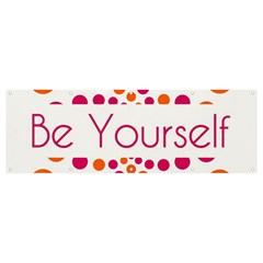 Be Yourself Pink Orange Dots Circular Banner And Sign 12  X 4  by Ket1n9