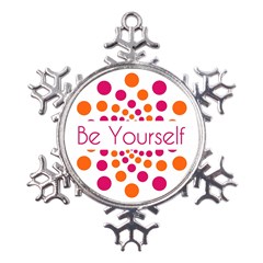 Be Yourself Pink Orange Dots Circular Metal Large Snowflake Ornament by Ket1n9