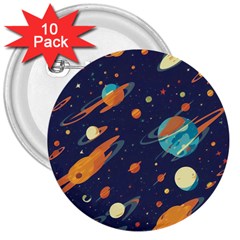 Space Galaxy Planet Universe Stars Night Fantasy 3  Buttons (10 Pack)  by Ket1n9