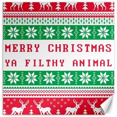 Merry Christmas Ya Filthy Animal Canvas 16  X 16  by Grandong