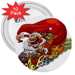 Funny Santa Claus Christmas 3  Buttons (10 Pack)  by Grandong