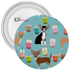 Chihuahua Bubble Kawaii Boba Tea Cute Dog 3  Buttons by Grandong