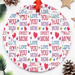 Love Mom Happy Mothers Day I Love Mom Graphic Ornament (round Filigree)